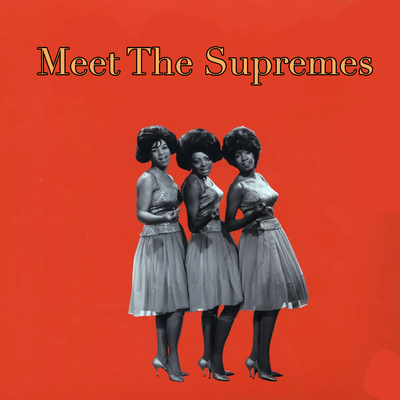 Meet The Supremes's cover
