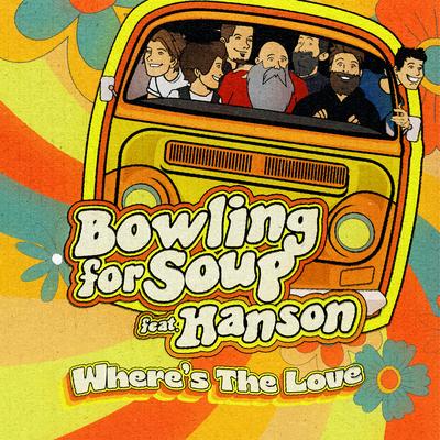 Where's The Love By Bowling For Soup, Hanson's cover