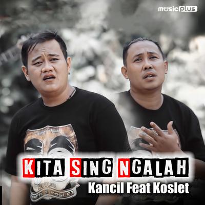 Kita Sing Ngalah By Wa Kancil, Wa Koslet's cover