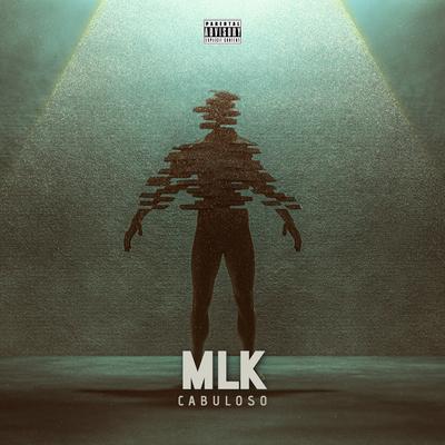 Mlk Cabuloso's cover