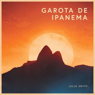 Garota de Ipanema By Julia Smith's cover