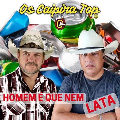 Homem É Que Nem Lata's cover