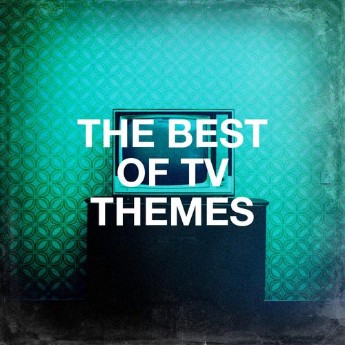 The Best of Tv Themes Official TikTok Music | album by TV Theme