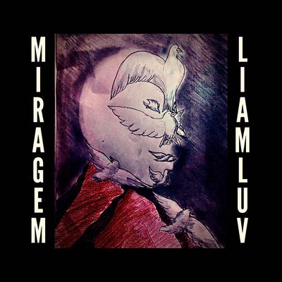 Miragem By Liam Luv's cover