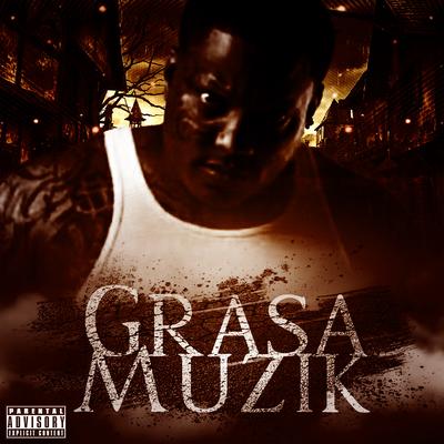 Grasa Muzik's cover