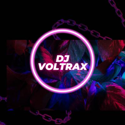 DJ VOLTRAX's cover