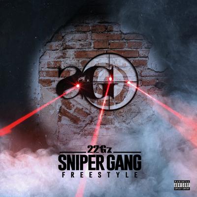 Sniper Gang Freestyle By 22Gz's cover