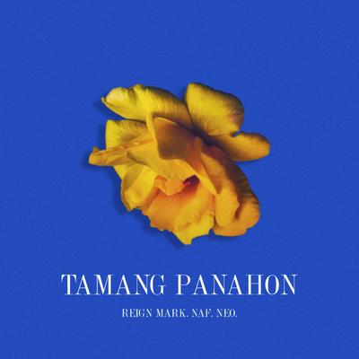 Tamang Panahon (feat. Neo)'s cover