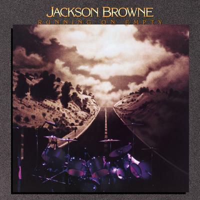 Running on Empty By Jackson Browne's cover