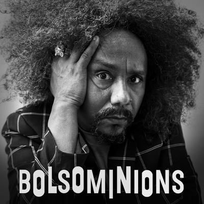 Bolsominions By Chico César's cover