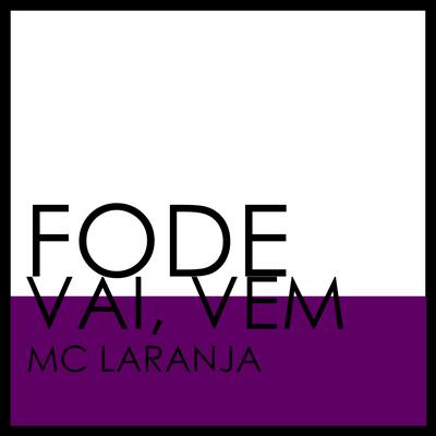 Fode Vai, Fode Vem's cover