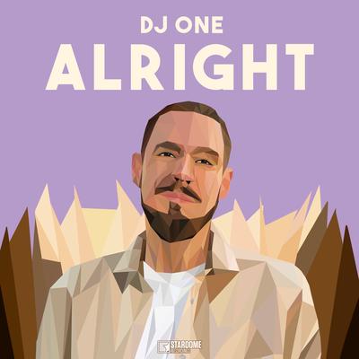 Alright By DJ ONE's cover