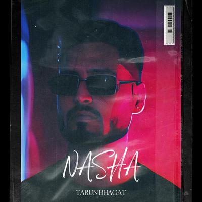 Nasha By Tarun Bhagat's cover