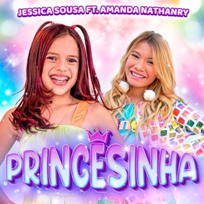 Princesinha By Jessica Sousa, Amanda Nathanry's cover
