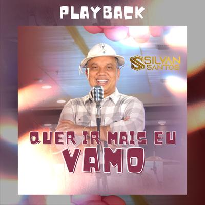Quer Ir Mais Eu Vamo (Playback)'s cover
