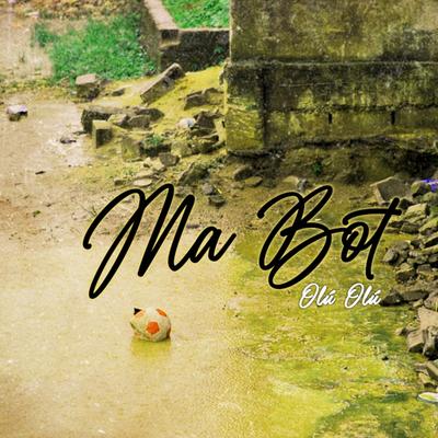 Ma Bot's cover