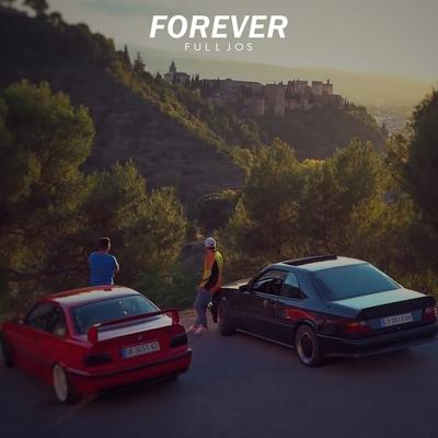 Forever By FULLJOS's cover