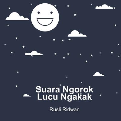 Suara Ngorok Lucu Ngakak's cover