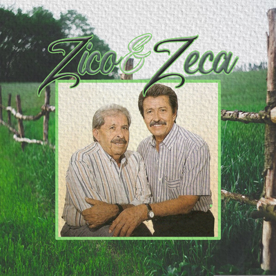 Zico e Zeca's cover