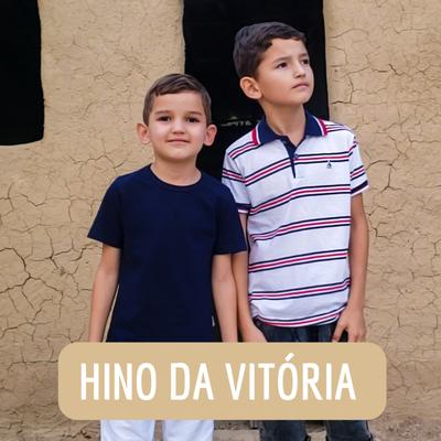 Hino da Vitória By João Lucas e Davi's cover