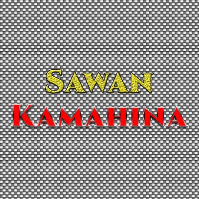 Sawan Kamahina's cover