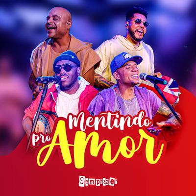 Mentindo pro Amor By Samprazer's cover
