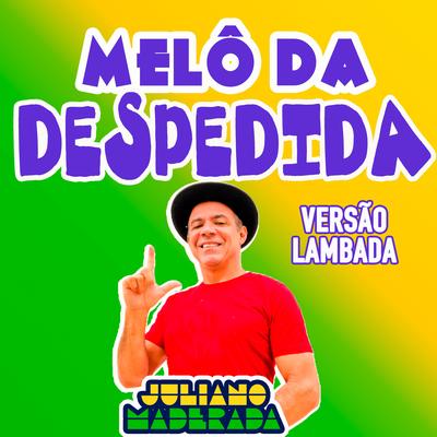 Melô da Despedida (Versão Lambada)'s cover