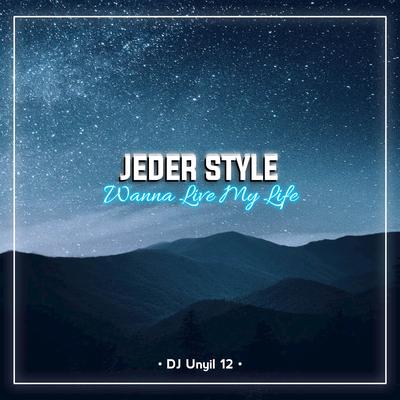 DJ Wanna Live My Life Style Jeder's cover