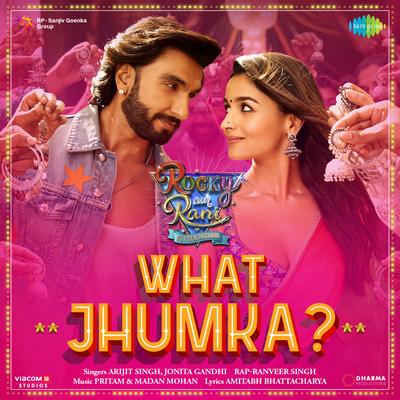 What Jhumka ? (From "Rocky Aur Rani Kii Prem Kahaani")'s cover