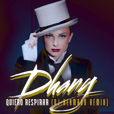Quiero Respirar (DJ Hermann Extended Remix) By Dhany's cover