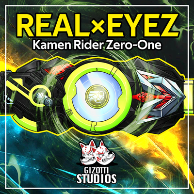 REAL×EYEZ (From "Kamen Rider Zero-One")'s cover