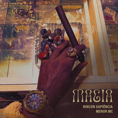 MAGIA By Rincon Sapiência, Menor MC & DJFILLSP's cover