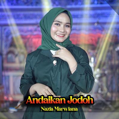 Andaikan Jodoh By Nazia Marwiana's cover