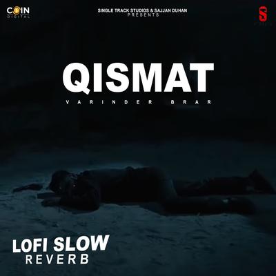 Qismat (Lofi Slow Reverb)'s cover