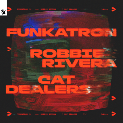 Funkatron By Robbie Rivera, Cat Dealers's cover