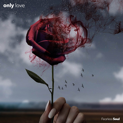 Only Love By Fearless Soul, Rachael Schroeder's cover