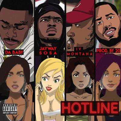 Hotline By Producer20, IV Montana, Jayway Sosa, DaBaby's cover