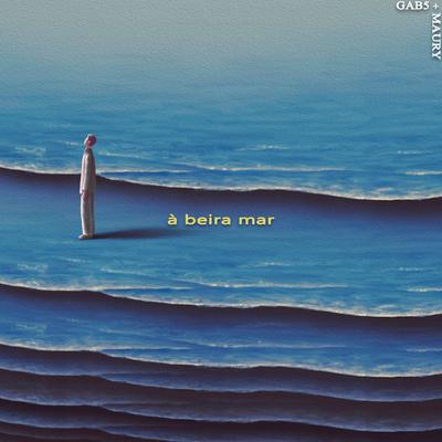 à beira mar By GAB5, Maury's cover