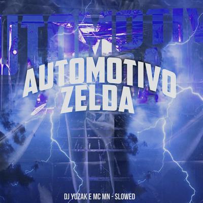 Automotivo Zelda (Slowed)'s cover