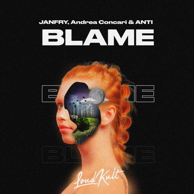 Blame By JANFRY, ANTI, Andrea Concari's cover