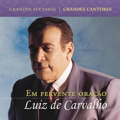 Não há Deus Maior By Luiz de Carvalho's cover