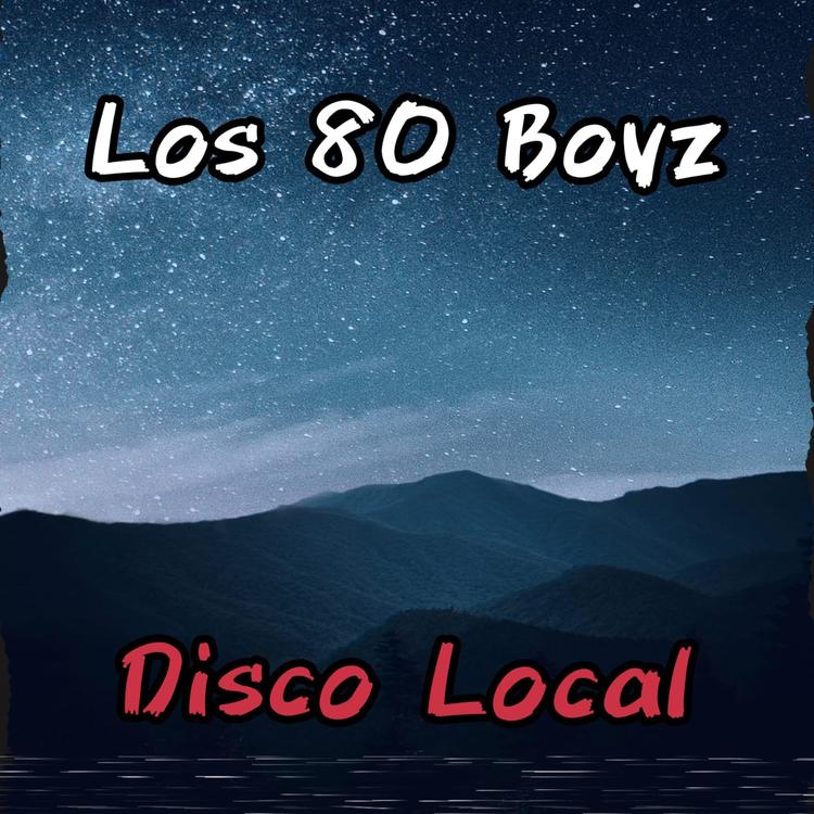 Los 80 Boyz's avatar image