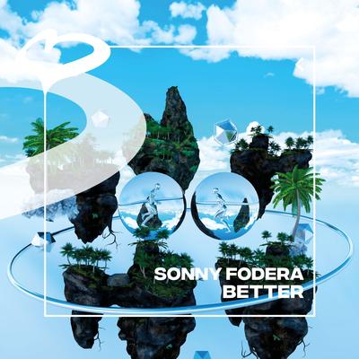 Better By Sonny Fodera's cover