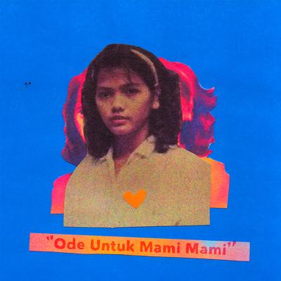 Ode Untuk Mami-Mami's cover