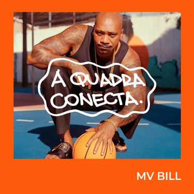 A Quadra Conecta By MV Bill, Rod 3030, Insane Tracks's cover