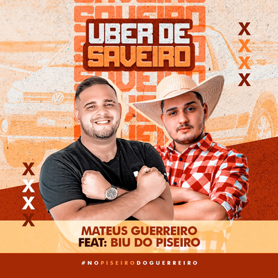 Uber de Saveiro By Mateus Guerreiro, Biu do Piseiro's cover