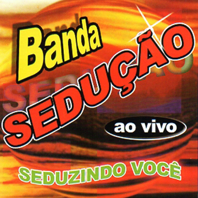 Melô de Apaixonado By Banda Sedução's cover