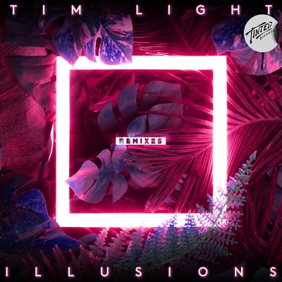 Illusions (Jordan Burns Extended Remix) By Tim Light, Jordan Burns's cover