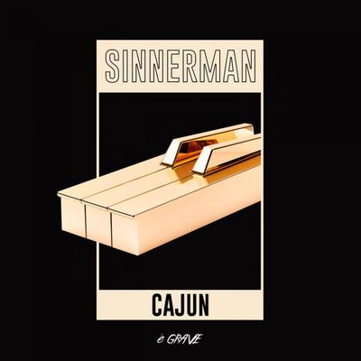 Sinnerman By CAJUN's cover