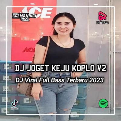 DJ JOGET KEJU X KOPLO V2's cover